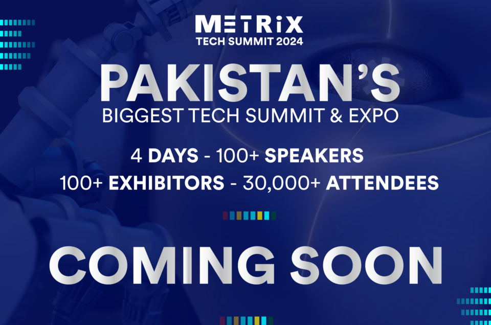 Metrix Pakistan Tech Summit 2024